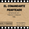 THE END - EL COMANDANTE PEGOTEADO 50ML